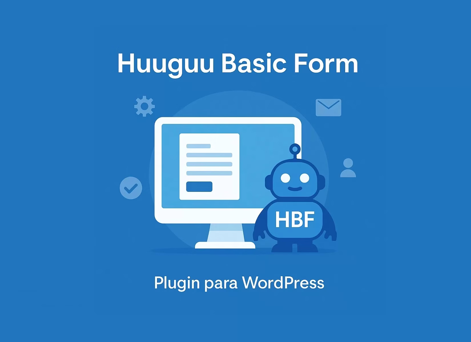 HBF: Huuguu Basic Form WordPress