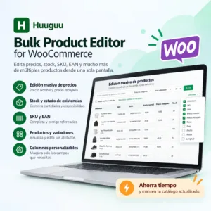 Huuguu Bulk Product Editor, plugin para editar productos WooCommerce