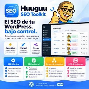Huuguu SEO Toolkit para WordPress con panel de Estado SEO, cuatro pilares de optimización y asistencia con IA.