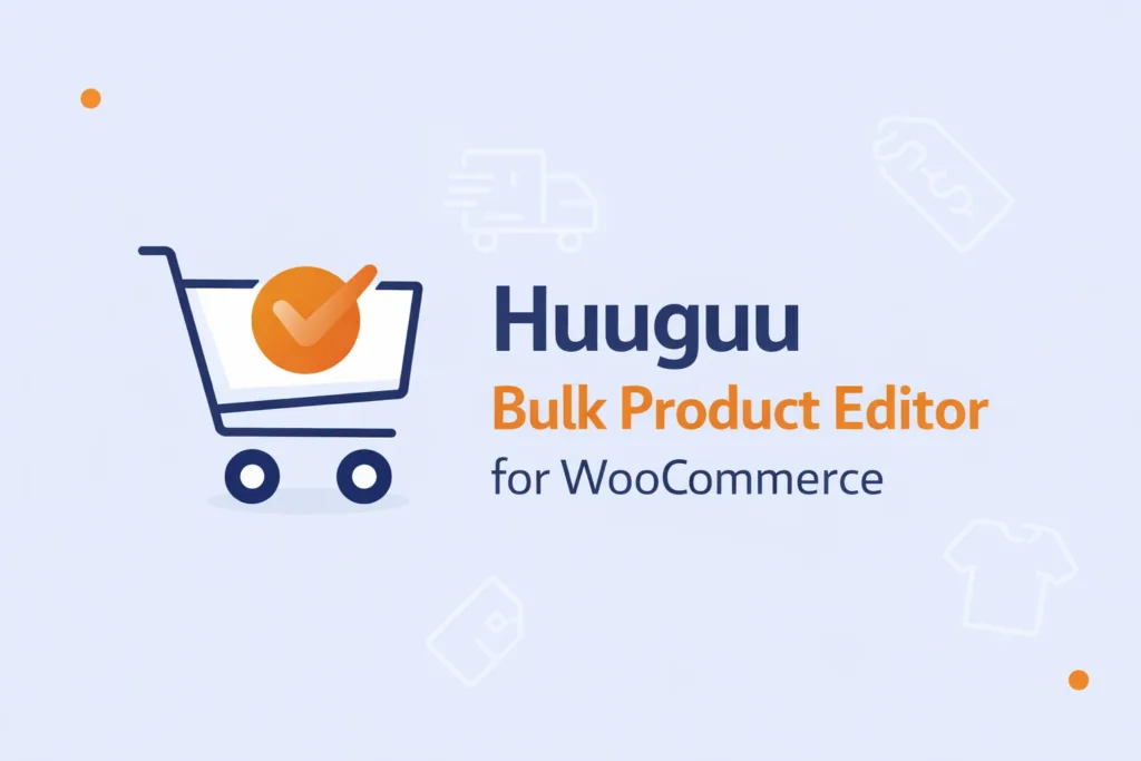 Huuguu Bulk Product Editor